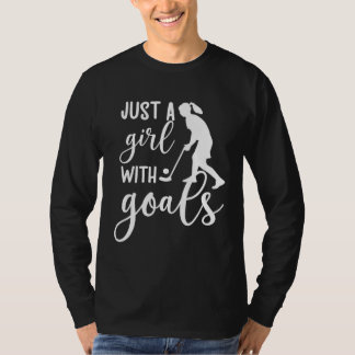 T-shirt Girl With Goals Field Hockey Player Field Hockey