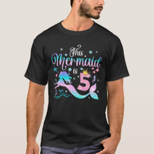 T-shirt Girls 5Th Birthday This Mermaid Is 5 Years Old Kid