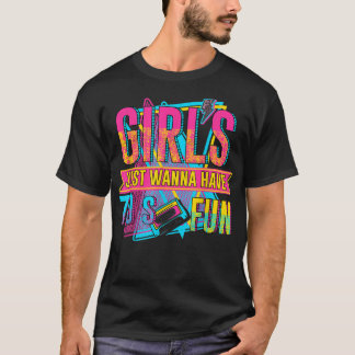 T-shirt Girls Just Wanna Avoir 80s Amusant rétro style les