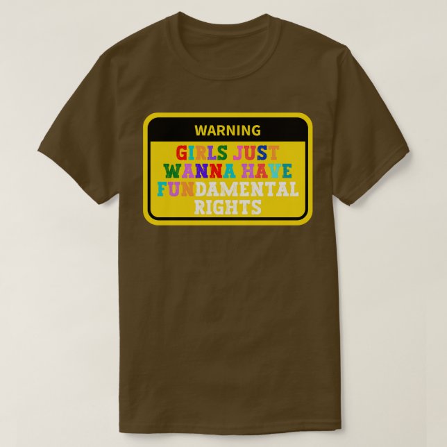 T-shirt Girls Just Wanna Have Fondamental Rights 79 (Design devant)