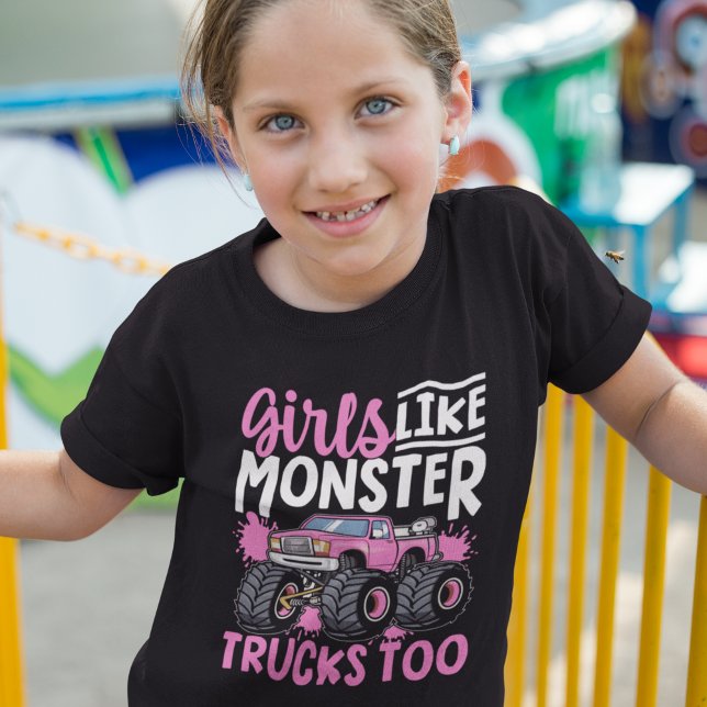 T-Shirt Girls like monster Trucks too (Créateur téléchargé)