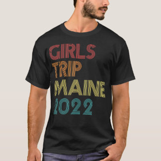 T-shirt Girls Trip 2022 Maine Vacation Correspondant Vinta