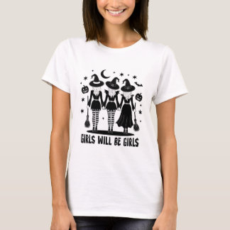 T-shirt Girls Will Be Girls Halloween Witch Coven Spooky