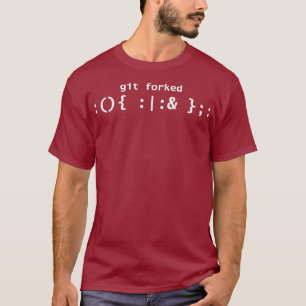 T-shirt Git Fork Linu Fork Bomb Bash Shell Uni