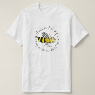 T-shirt Give Bees