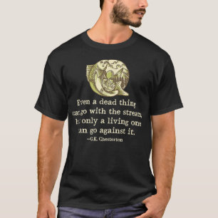 T-shirt GK Chesterton Citation Humour catholique Pêche Hom