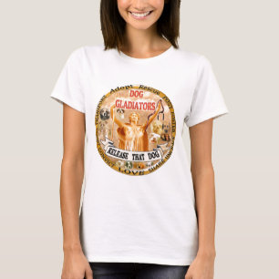 T-SHIRT GLADIATEURS DE CHIEN