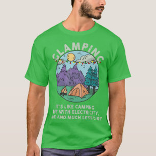 T-shirt Glamping Définition Glamper Its Like Camping
