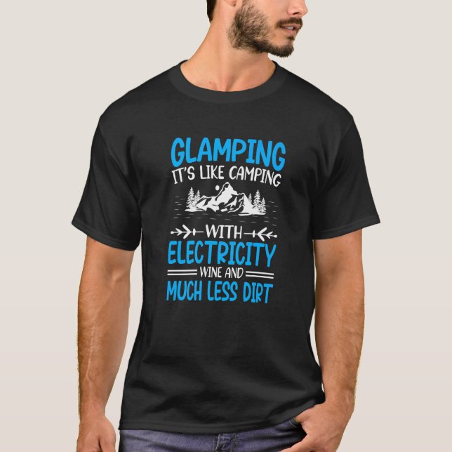 T-shirt Glamping It's Like Camping with Electricity Wine L (Devant)