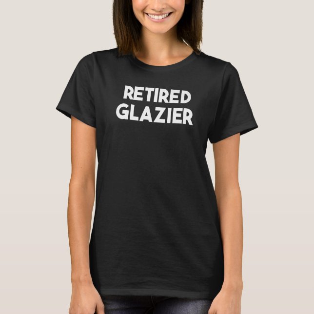 T-shirt Glazier retraité (Devant)