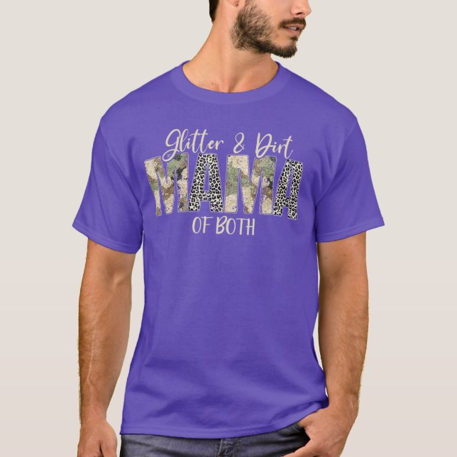 T-shirt Glitter Dirt Mom Mama of Both Leopard Camo Mothers (Devant)