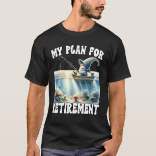 T-shirt Gnome de plan de retraite drôle pour papa pêcheur 
