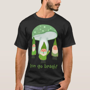 T-shirt Gnome Erin Go Bragh Irish Green Gnomes St Patrick
