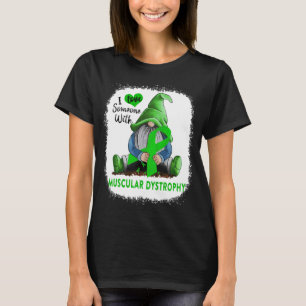 T-shirt Gnome J'aime Quelqu'un Atteint De Dystrophie Muscu