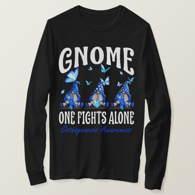 T-shirt Gnome One Fights Alone Osteogenesis Awareness  (Design devant)