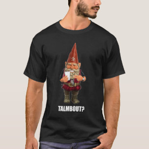 T-shirt Gnome Talmbout ? (Chemise foncée)