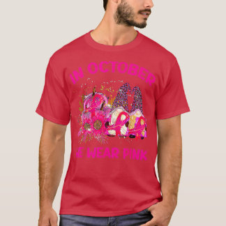 T-shirt Gnomes En Octobre Nous Portons Pink Breast Cancer 