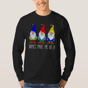 T-shirt Gnomes M'A Fait Le Faire Drôle Jardin Gnome Lover