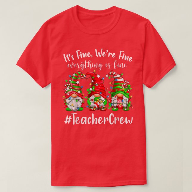T-shirt Gnomes Noël Je vais bien Tout va bien (Design devant)