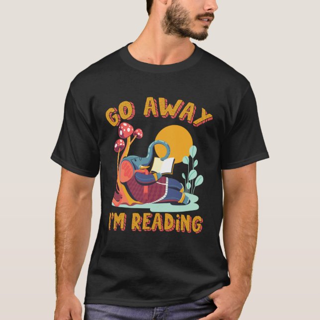T-shirt Go Away I m Reading Book Library Librarian Mammoth (Devant)