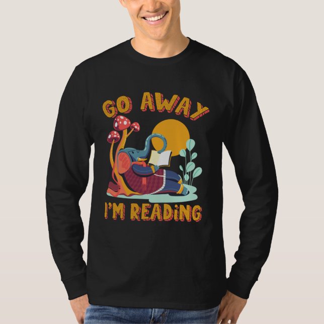 T-shirt Go Away I m Reading Book Library Librarian Mammoth (Devant)