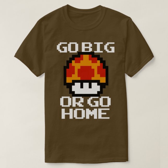T-shirt Go Big (Design devant)