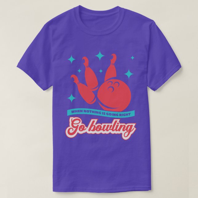T-shirt Go Bowling Funny Bowling Dit (Design devant)