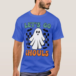 T-shirt Go Ghouls - Fantôme - Drôle Halloween