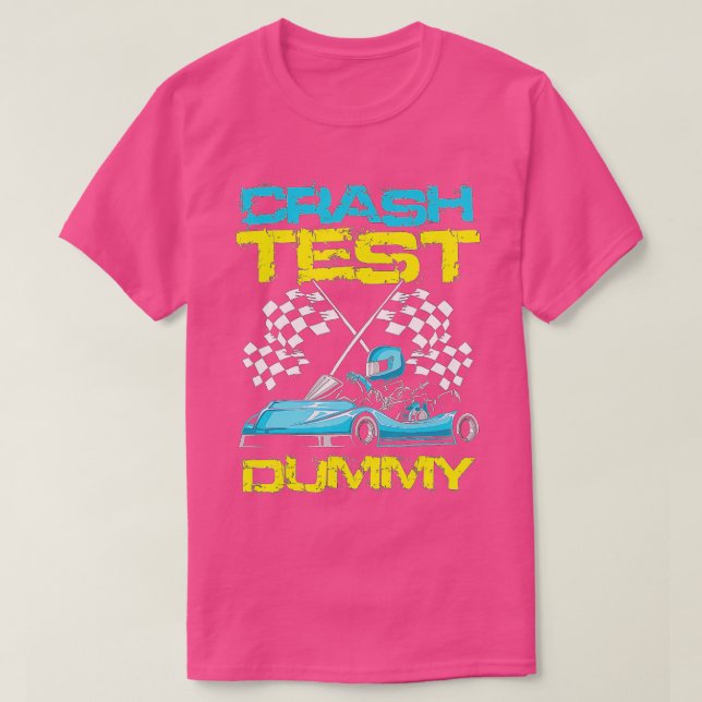 T-shirt Go Kart Racing Crash Test Dummy Go Kart Racer (Design devant)