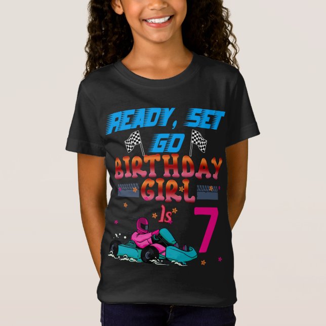 T-Shirt Go Kart Ready, Set Go Girl Birthday Party (Devant)
