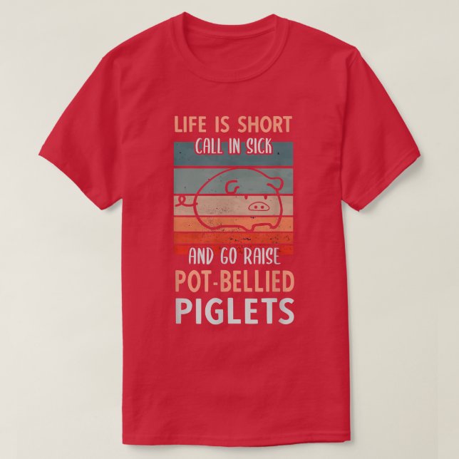 T-shirt Go Raise Pot Bellied Piglets (Design devant)