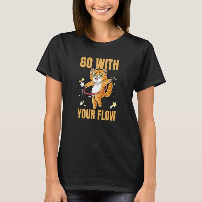 T-shirt Go With Your Flow Dance Workout Exercise Hooper Ca (Devant)