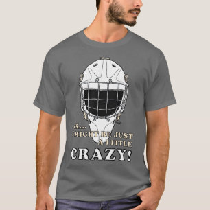 T-shirt Goalie De Hockey Sur Glace Ok Je Pourrais Être Jus