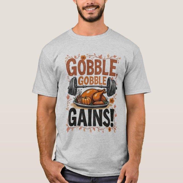 T-shirt Gobble, Gobble, Gains ! Fitness de Thanksgiving (Devant)