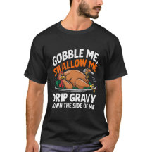 Gobble Me Swallow Me - Drôle Thanksgiving