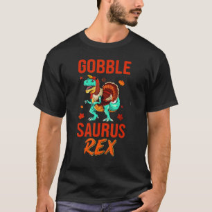 T-shirt Gobble Saurus Rex Turquie Thanksgiving Dinosaur