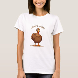 T-shirt Gobble 'Til You Wobble