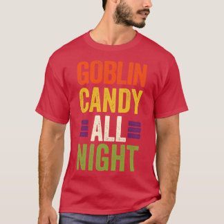 T-shirt Goblin Candy Toute la nuit Drôle Halloween Trick o