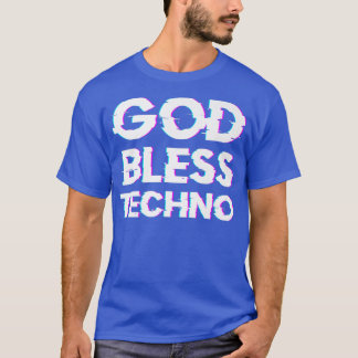 T-shirt God Bless TechnoRaver DJ Music Techno Premium