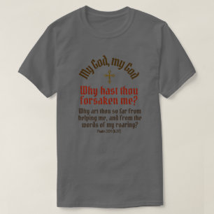 T-shirt God Forsaken Me (Plus de couleurs et de styles) -