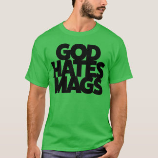 T-shirt God Hates Mags girl