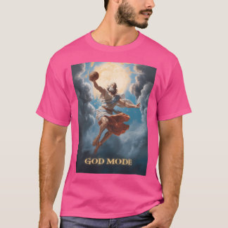 T-shirt God Mode Funny Basketball