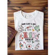 God Says I Am NICU Nurse Christian Bible Verses