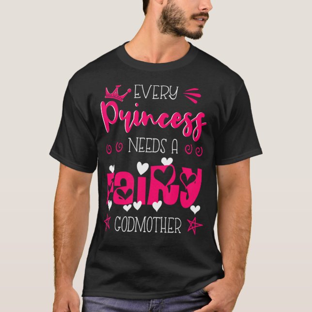 T-shirt Godchild Chaque Princesse A Besoin D'Une Fée Godmè (Devant)