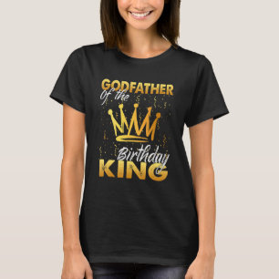T-shirt Godfather of Birthday King Men Crown Birthday Roya