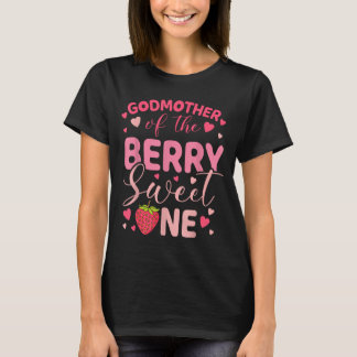 T-shirt Godmother of the berry sweet one strawberry first
