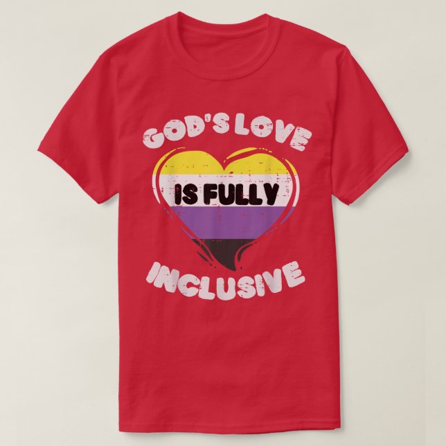 T-shirt Gods Love Complètement Inclusive Coeur Non binaire (Design devant)