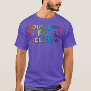 T-shirt Gods Love Est Entièrement Inclusive Soutien LGBT G