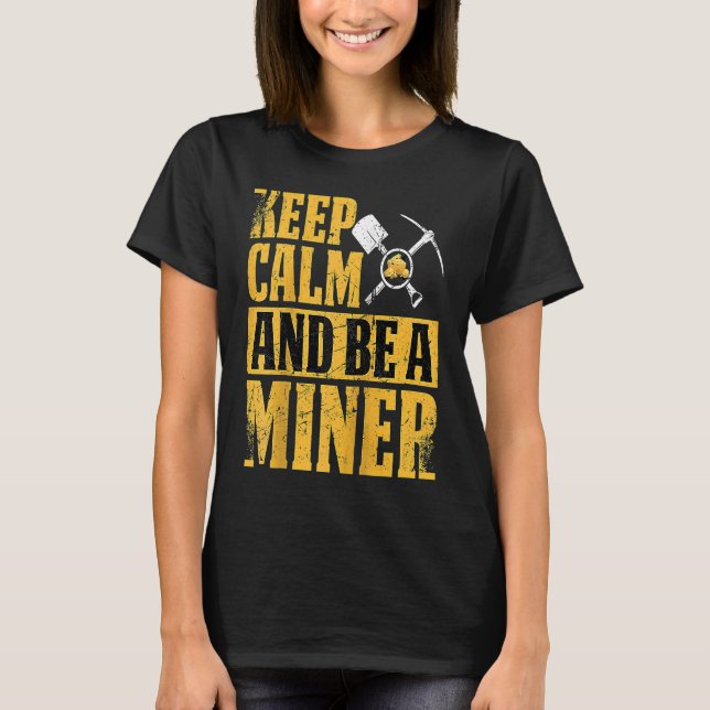T-shirt Gold Prospector  Gold Miner Digger Treasure Huntin (Devant)