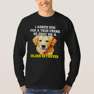 T-shirt Golden Retriever Dog Propriétaire J'Ai Demandé Un 